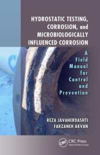 Hydrostatic Testing, Corrosion, and Microbiologically Influenced Corrosion : A Field Manual for Control and Prevention