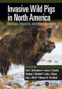 Invasive Wild Pigs in North America : Ecology, Impacts, and Management