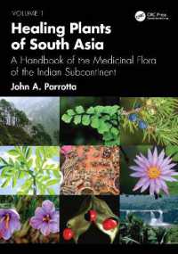 Healing Plants of South Asia : A Handbook of the Medicinal Flora of the Indian Subcontinent. Volume 1 -- Hardback