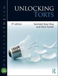 英国不法行為法がわかる（第５版）<br>Unlocking Torts (Unlocking the Law) （5TH）