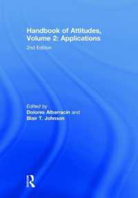 態度研究ハンドブック　第２巻：応用（第２版）<br>Handbook of Attitudes, Volume 2: Applications : 2nd Edition