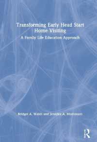 Transforming Early Head Start Home Visiting : A Family Life Education Approach