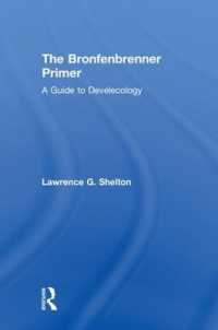 The Bronfenbrenner Primer : A Guide to Develecology