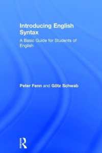 英語統語論入門<br>Introducing English Syntax : A Basic Guide for Students of English