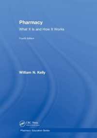 Pharmacy : What It Is and How It Works (Pharmacy Education Series) （4TH）