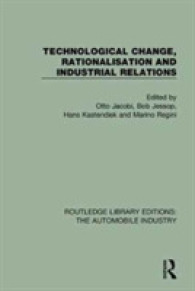 Technological Change, Rationalisation and Industrial Relations (Routledge Library Editions: The Automobile Industry)