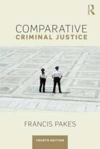 比較刑事司法（第４版）<br>Comparative Criminal Justice （4TH）