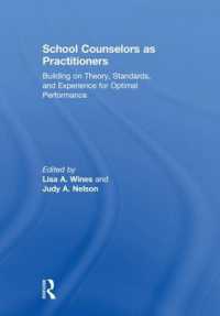 School Counselors as Practitioners : Building on Theory, Standards, and Experience for Optimal Performance