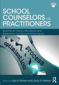 School Counselors as Practitioners : Building on Theory, Standards, and Experience for Optimal Performance