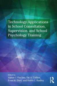 Technology Applications in School Psychology Consultation, Supervision, and Training (Consultation, Supervision, and Professional Learning in School Psychology Series)