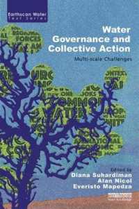 Water Governance and Collective Action : Multi-scale Challenges (Earthscan Water Text)