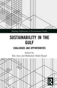Sustainability in the Gulf : Challenges and Opportunities (Routledge Explorations in Environmental Studies)