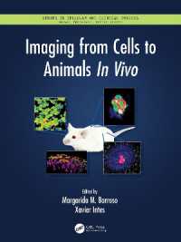 Imaging from Cells to Animals in Vivo (Series in Cellular and Clinical Imaging)
