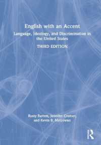 アメリカの言語問題：英語のアクセント、イデオロギーと差別（第３版）<br>English with an Accent : Language, Ideology, and Discrimination in the United States （3RD）