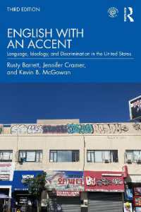 アメリカの言語問題：英語のアクセント、イデオロギーと差別（第３版）<br>English with an Accent : Language, Ideology, and Discrimination in the United States （3RD）