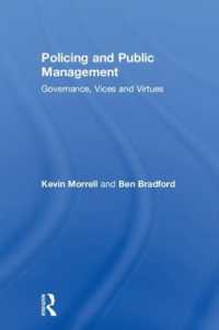 Policing and Public Management : Governance, Vices and Virtues