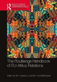 ラウトレッジ版　ＥＵ－アフリカ関係ハンドブック<br>The Routledge Handbook of EU-Africa Relations (Routledge International Handbooks)