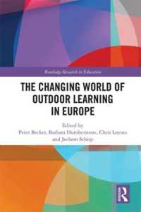 The Changing World of Outdoor Learning in Europe (Routledge Research in Education)