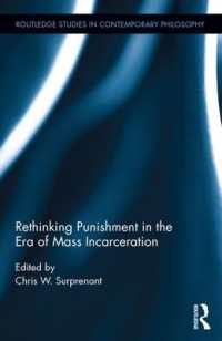 Rethinking Punishment in the Era of Mass Incarceration (Routledge Studies in Contemporary Philosophy)