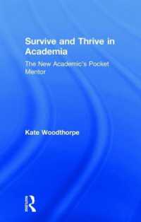 新進研究者サバイバル・マニュアル<br>Survive and Thrive in Academia : The New Academic's Pocket Mentor