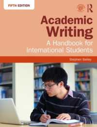 アカデミック・ライティング：英語で学ぶ学生のための手引き（第５版）<br>Academic Writing : A Handbook for International Students （5TH）
