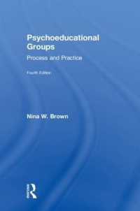 心理教育集団：過程と実践（第４版）<br>Psychoeducational Groups : Process and Practice （4TH）