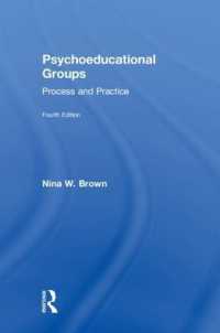 Psychoeducational Groups : Process and Practice