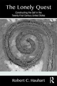 The Lonely Quest : Constructing the Self in the Twenty-First Century United States
