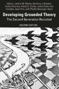 Developing Grounded Theory : The Second Generation Revisited (Developing Qualitative Inquiry) （2ND）