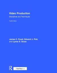 Video Production : Disciplines and Techniques