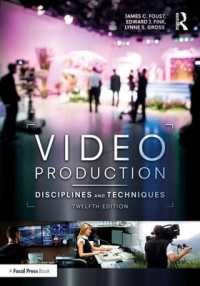 Video Production : Disciplines and Techniques