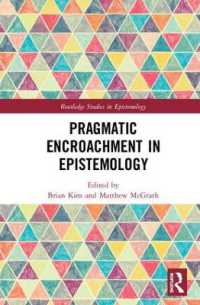 Pragmatic Encroachment in Epistemology (Routledge Studies in Epistemology)