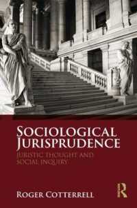 社会学的法学<br>Sociological Jurisprudence : Juristic Thought and Social Inquiry
