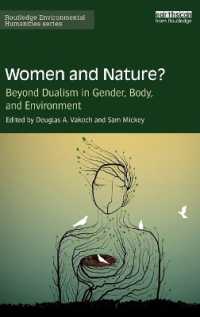 Women and Nature? : Beyond Dualism in Gender, Body, and Environment (Routledge Environmental Humanities)