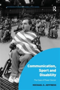 Communication, Sport and Disability : The Case of Power Soccer (Interdisciplinary Disability Studies)