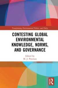 Contesting Global Environmental Knowledge, Norms and Governance (Transforming Environmental Politics and Policy)