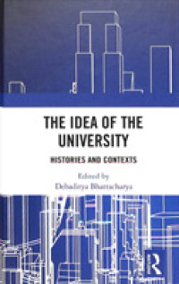 The Idea of the University : Histories and Contexts