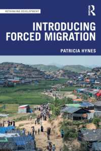 強制移住入門<br>Introducing Forced Migration (Rethinking Development)