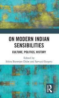 On Modern Indian Sensibilities : Culture, Politics, History