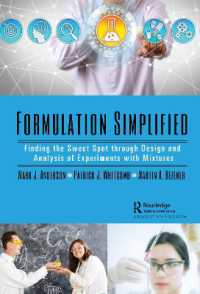 Formulation Simplified : Finding the Sweet Spot through Design and Analysis of Experiments with Mixtures