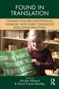 Found in Translation : Connecting Reconceptualist Thinking with Early Childhood Education Practices (Changing Images of Early Childhood)