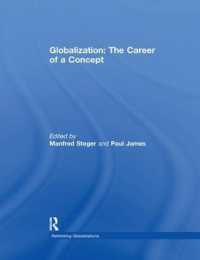 Globalization: the Career of a Concept (Rethinking Globalizations)