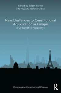 欧州にみる憲法判断への新たな課題<br>New Challenges to Constitutional Adjudication in Europe : A Comparative Perspective (Comparative Constitutional Change)