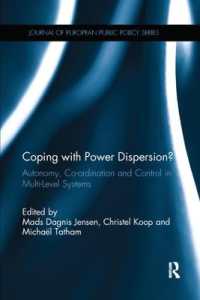 Coping with Power Dispersion? : Autonomy, Co-ordination and Control in Multi-Level Systems (Journal of European Public Policy Series)