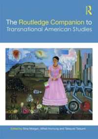 巽孝之（共）編／ラウトレッジ版　トランスナショナル・アメリカ研究必携<br>The Routledge Companion to Transnational American Studies (Routledge Literature Companions)