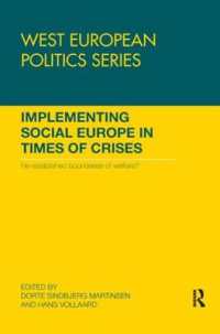 Implementing Social Europe in Times of Crises : Re-established Boundaries of Welfare? (West European Politics)
