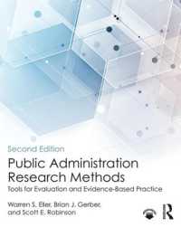 行政における調査法（第２版）<br>Public Administration Research Methods : Tools for Evaluation and Evidence-Based Practice （2ND）