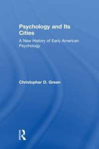 Psychology and Its Cities : A New History of Early American Psychology