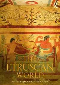 エトルリア世界：事典<br>The Etruscan World (Routledge Worlds)