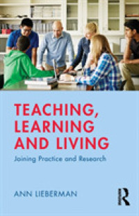 Teaching, Learning and Living : Joining Practice and Research